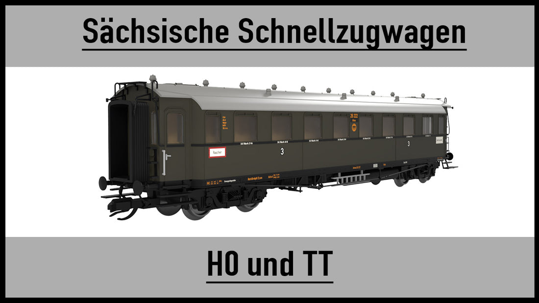 Formneuheit: Sächsische Schnellzugwagen in H0 und TT