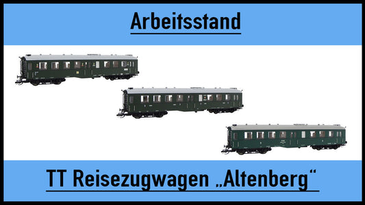 Arbeitsstand Altenberger Wagen TT
